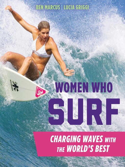 Title details for Women Who Surf by Ben Marcus - Available